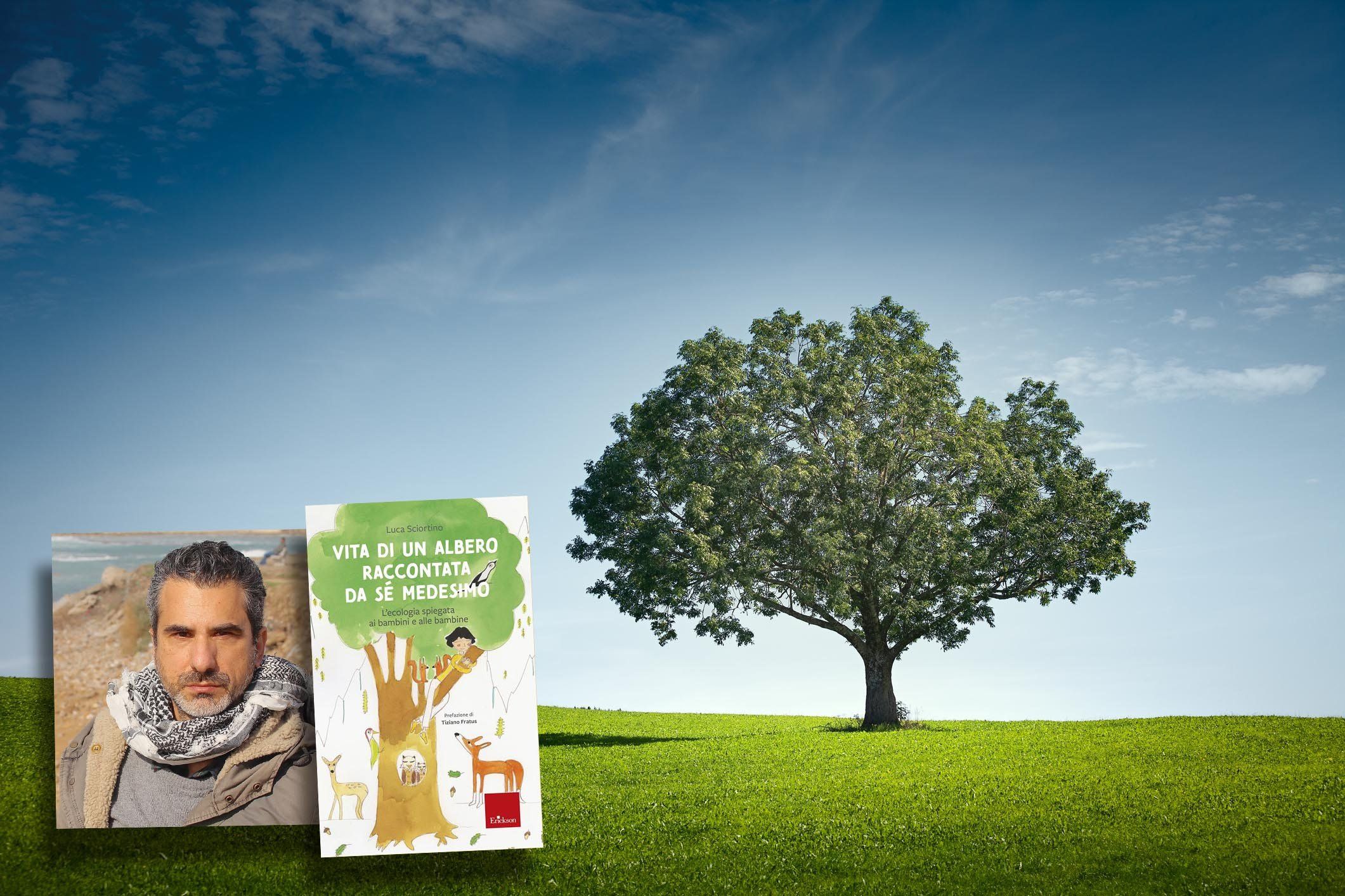 «Sono diventato quercia. Ecco come vivo»