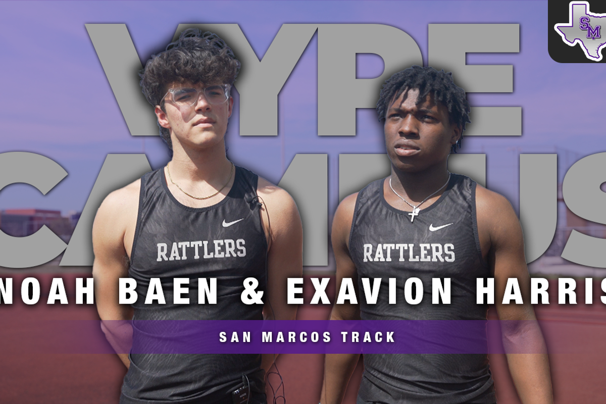 VYPE Campus Corner: Noah Baen and Exavion Harris of San Marcos Track