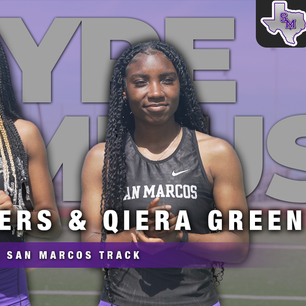 VYPE Campus Corner: Marli Myers and Qiera Green of San Marcos Track