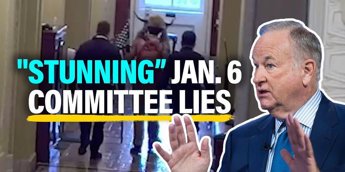 Bill O'Reilly: THIS Jan 6th prisoner could be released TODAY - Vimarsana News