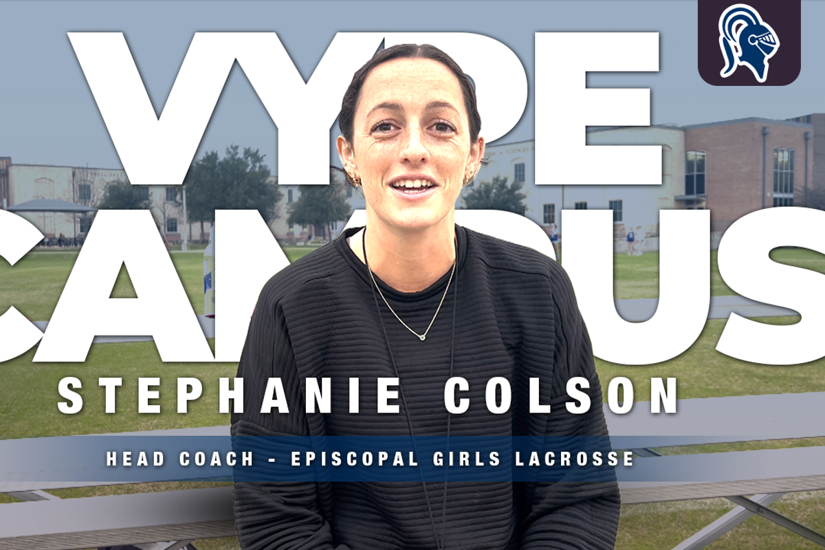 VYPE Campus Corner: Stephanie Colson Head Coach of Episcopal Girls Lacrosse