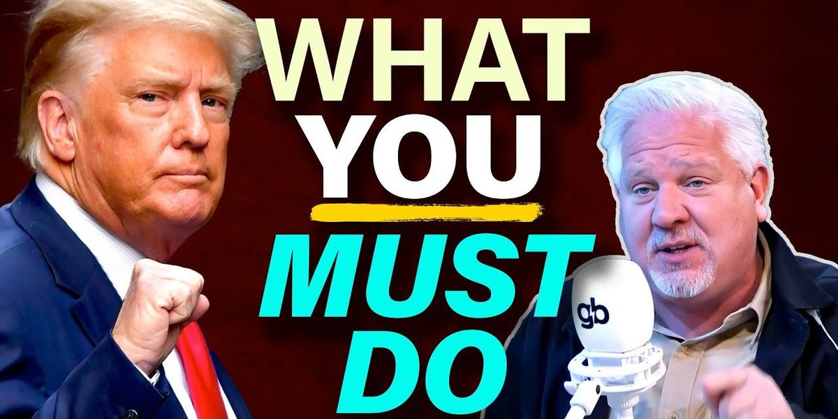 NextImg:Glenn: Do this TODAY to help stop possible Trump arrest