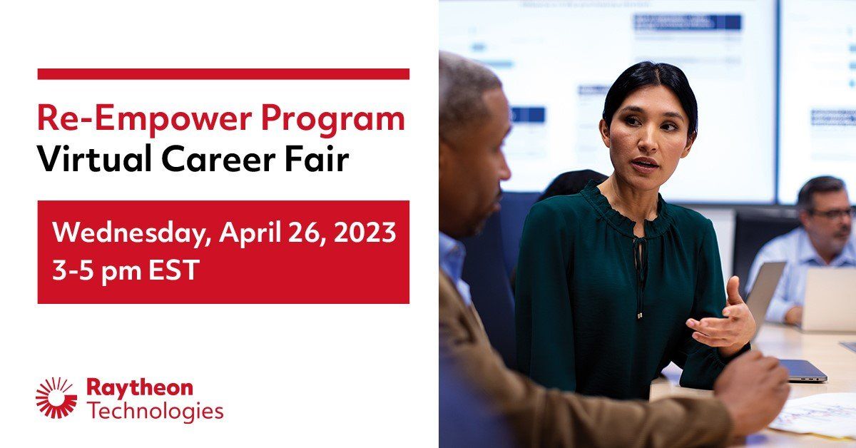 Join Raytheon's Re-Empower Virtual Career Fair