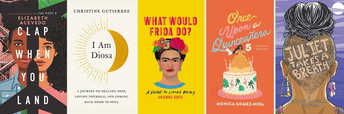 from left to right: book covers for clap when you land, i am diosa, what would frida do, once upon a quiceañera and juliet takes a breath