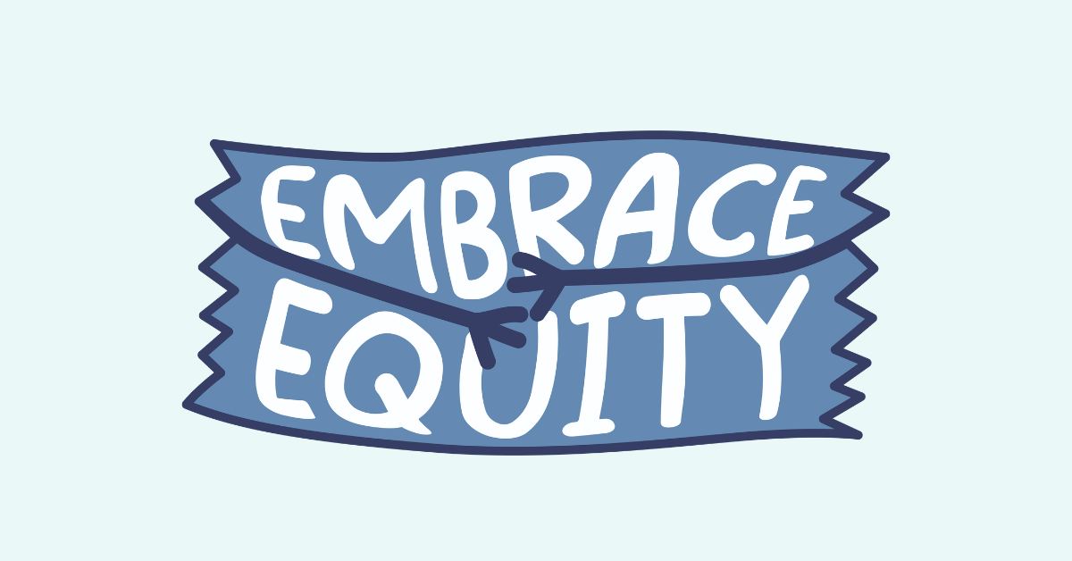 Embrace equity graphic