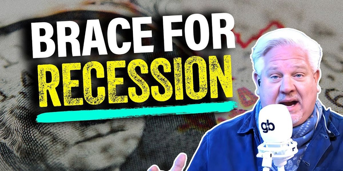 NextImg:Beck: Brace yourself for a recession
