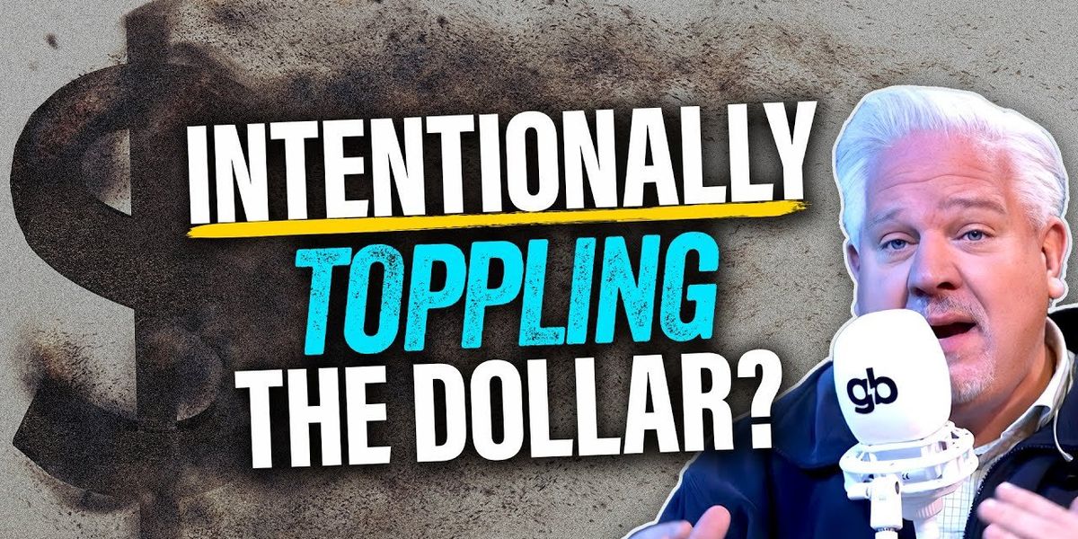 Glenn Beck: U.S. dollar COLLAPSE is a matter of WHEN…NOT IF - Vimarsana News
