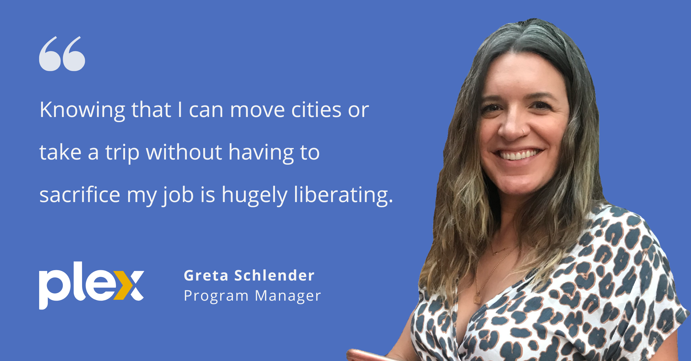 How Plex’s Greta Schlender built her career while traveling the world