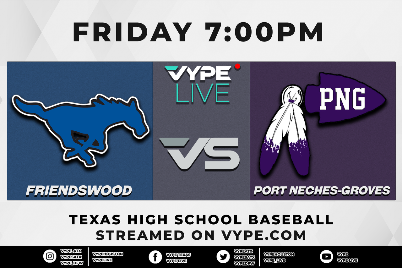 7PM - 5A Baseball Bi-district, Game 1: Friendswood vs. Port Neches-Groves