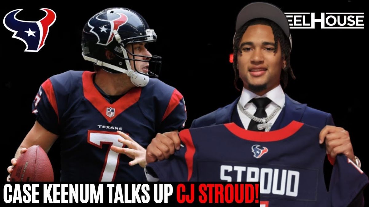 A Lot of Zip': Houston Texans QB Case Keenum Impressed With C.J. Stroud -  Sports Illustrated Ohio State Buckeyes News, Analysis and More