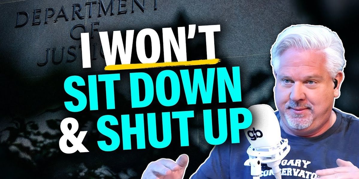 NextImg:Glenn: Are YOU going to accept THIS from the FBI, DOJ & DC?