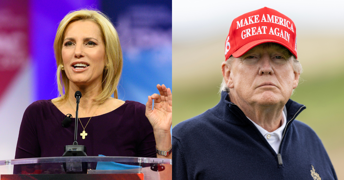 Trump Lashes Out At Laura Ingraham Over Poll Number 'Hit Piece'—And Get Out The Popcorn