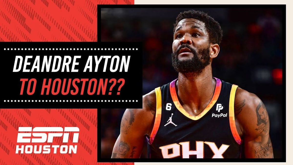 Examining if the Rockets should try to trade for Deandre Ayton