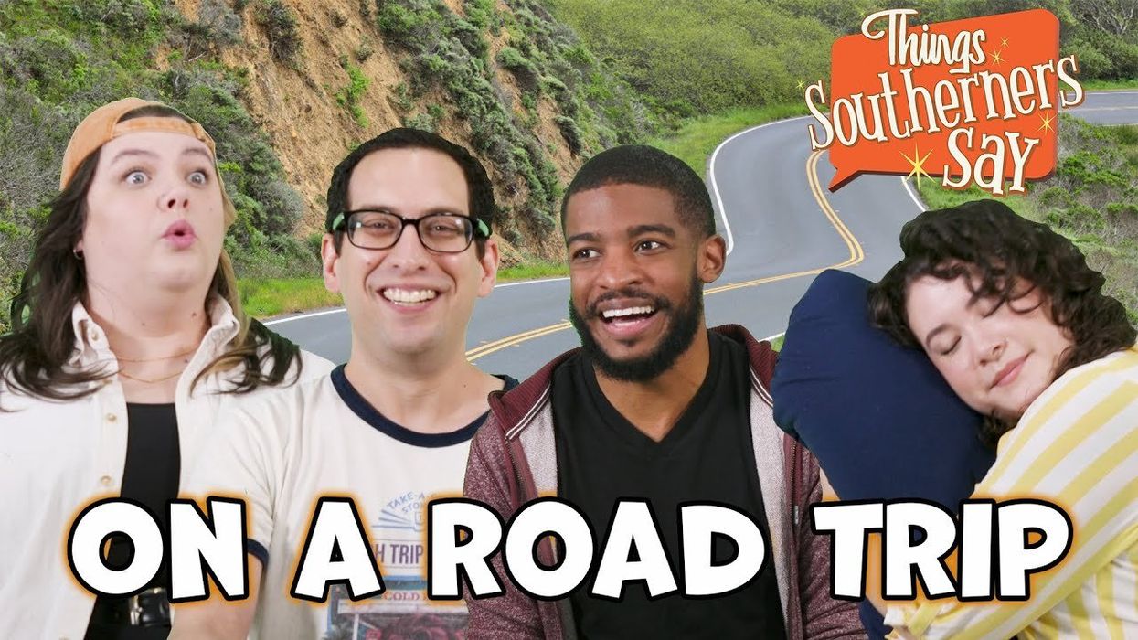 Things Southerners say on a road trip