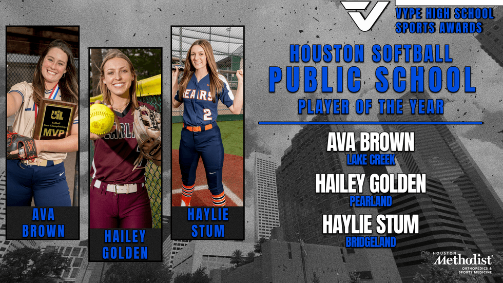 VYPE AWARDS Public and Private School Softball presented by Houston