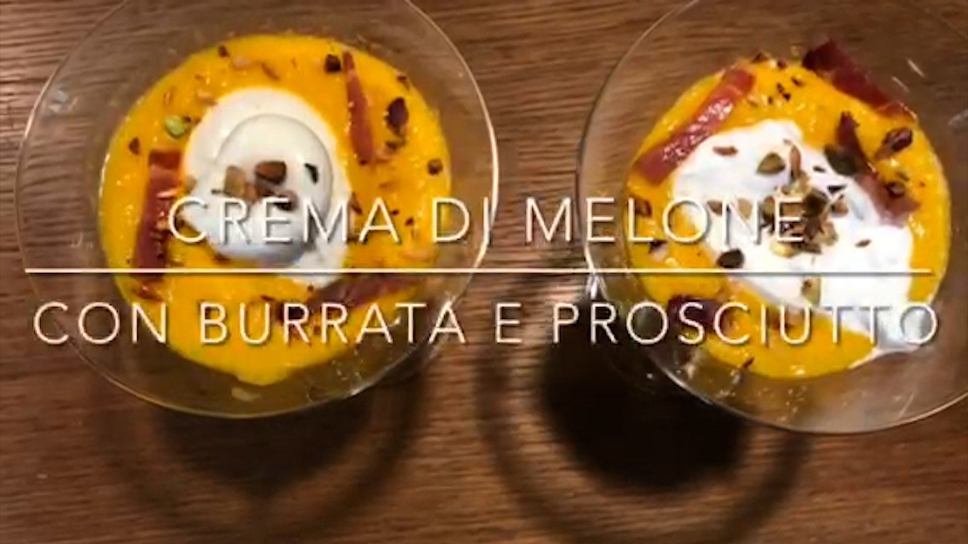Cuciniamo insieme: crema di melone con prosciutto e burrata