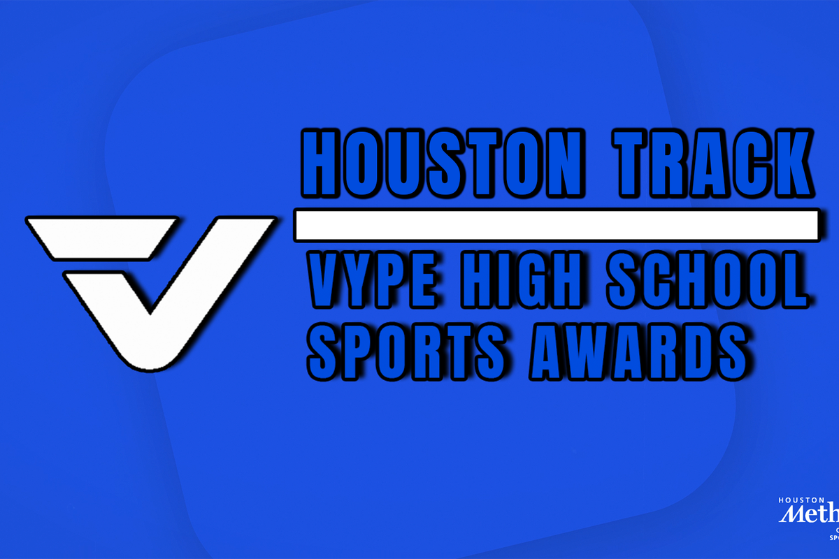 VYPE AWARDS: Public School Boys and Girls Track & Field presented by Houston Methodist Orthopedics & Sports Medicine