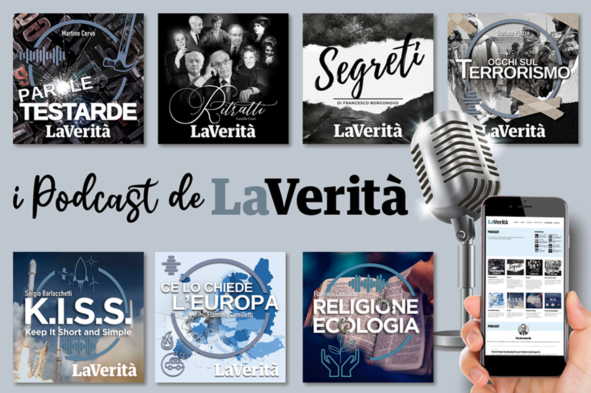 E ora i podcast della «Verità» sono sette