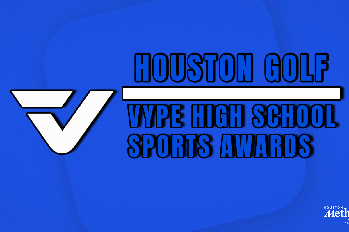 VYPE AWARDS: Private School Boys and Girls Golf presented by Houston Methodist Orthopedics & Sports Medicine
