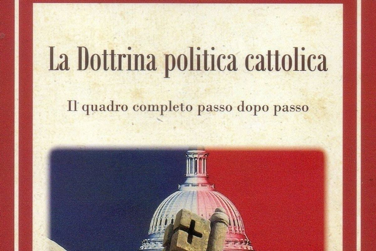 Dall’aborto ai totalitarismi. Ecco il vademecum per i cattolici in politica