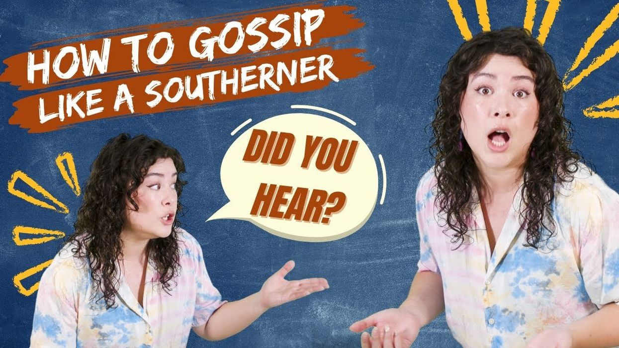 How to gossip like a Southerner