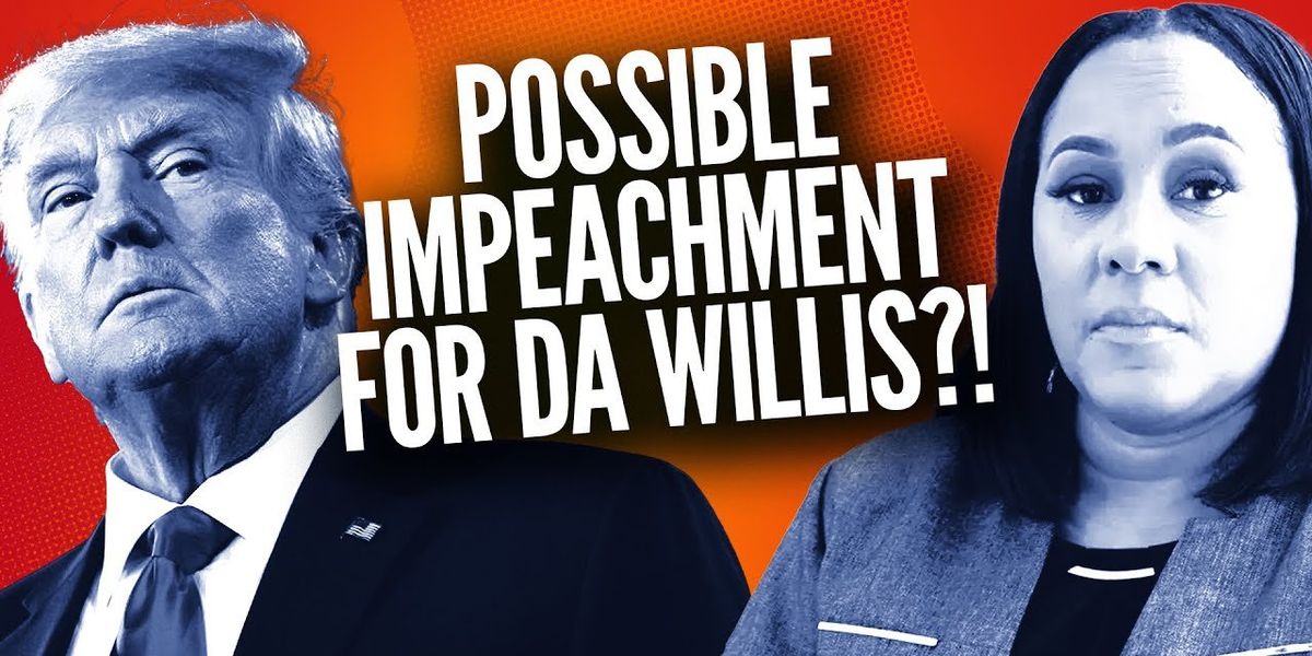 NextImg:GA state senator reveals strategy to IMPEACH Fulton County DA PERSECUTING Trump