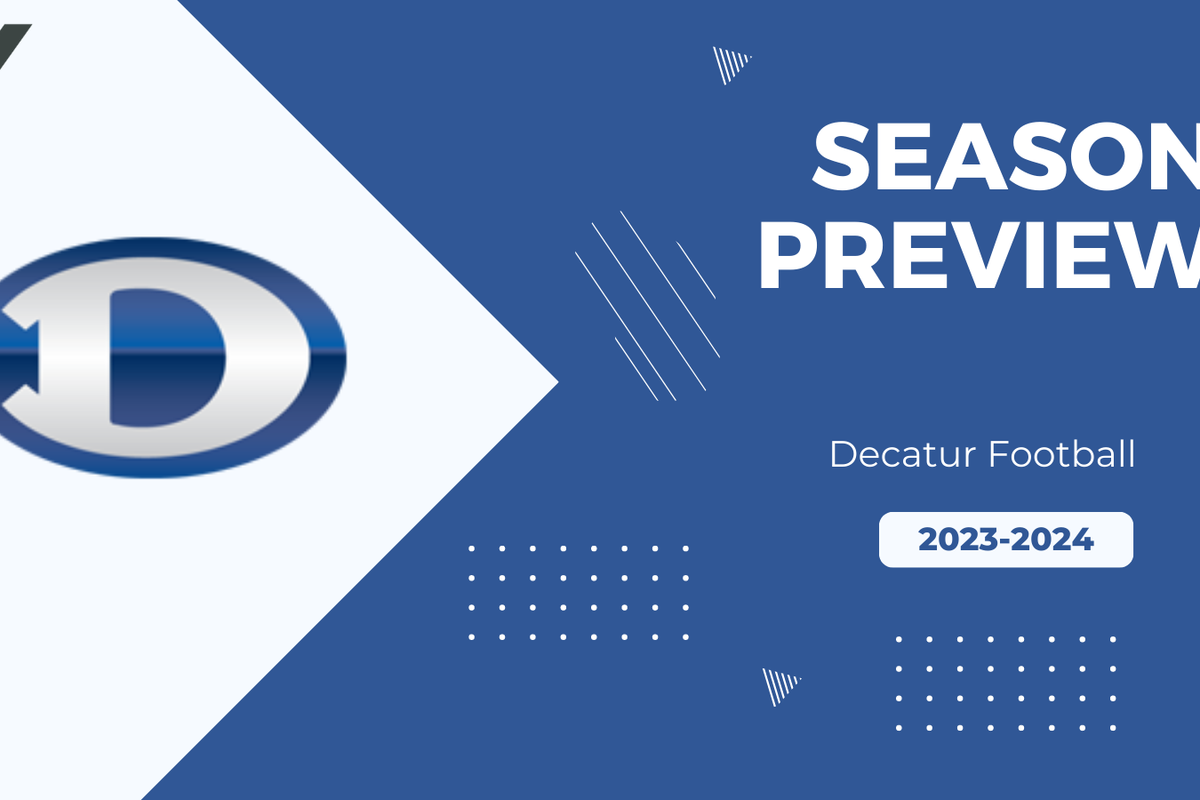 PREVIEW: Decatur Football prepares for greatness