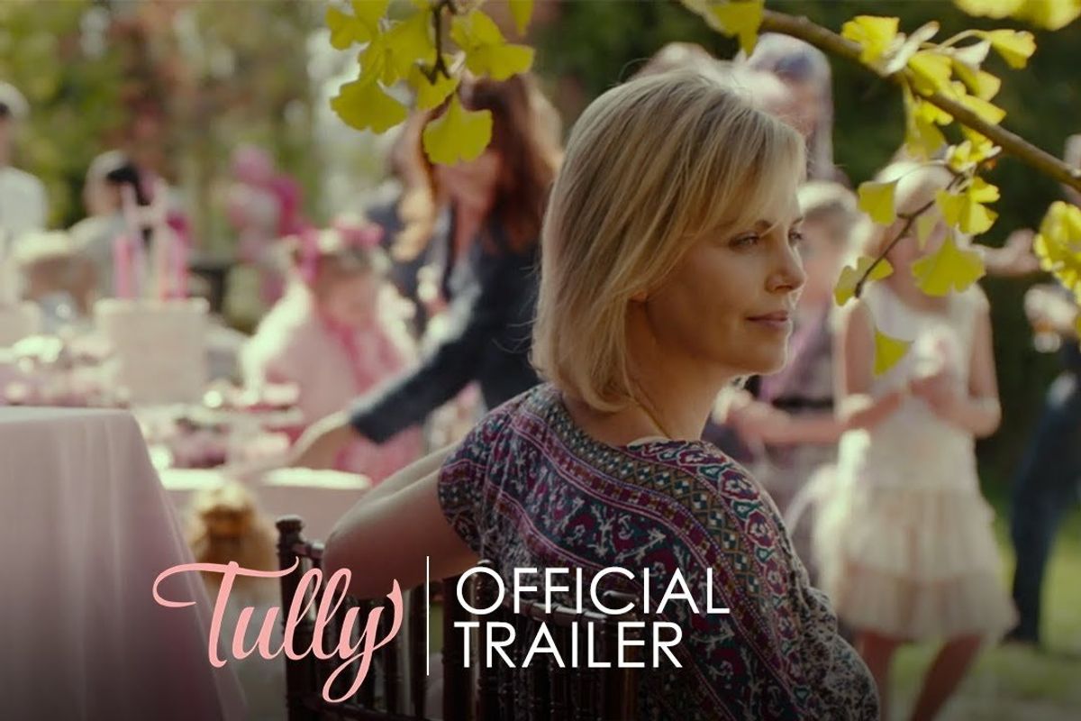 SATURDAY FILM SCHOOL | 'Tully' Is Not Afraid to Make Motherhood Unglamorous