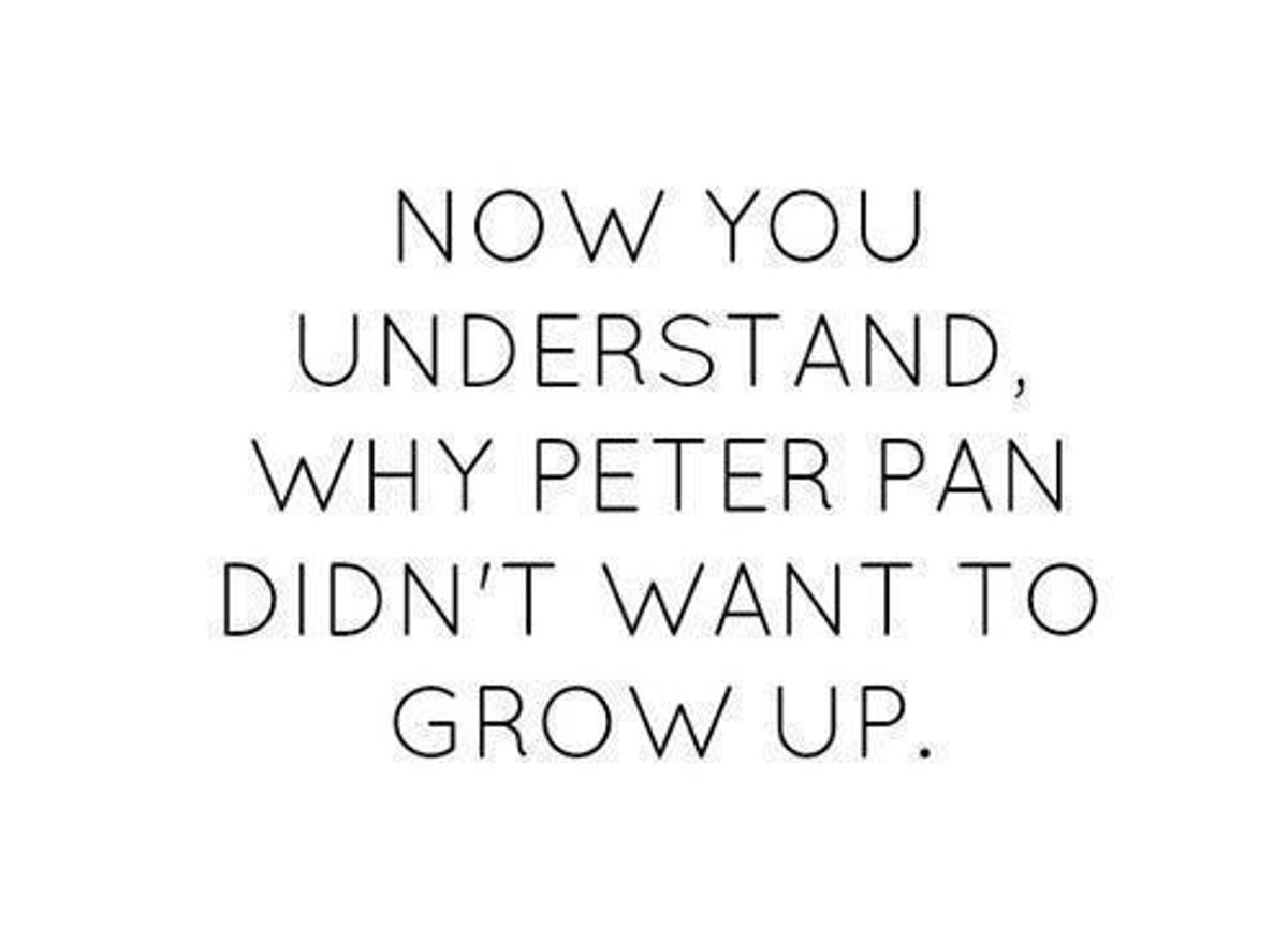 Advice On Never Wanting To Grow Up