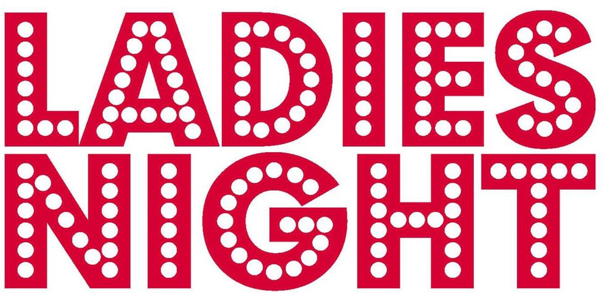 12 Reasons You Need A Ladies Night