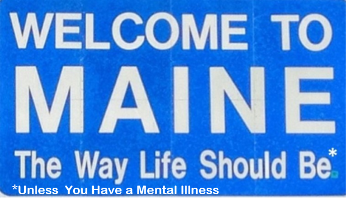 Maine: The Way Mental Health Care Should Not Be