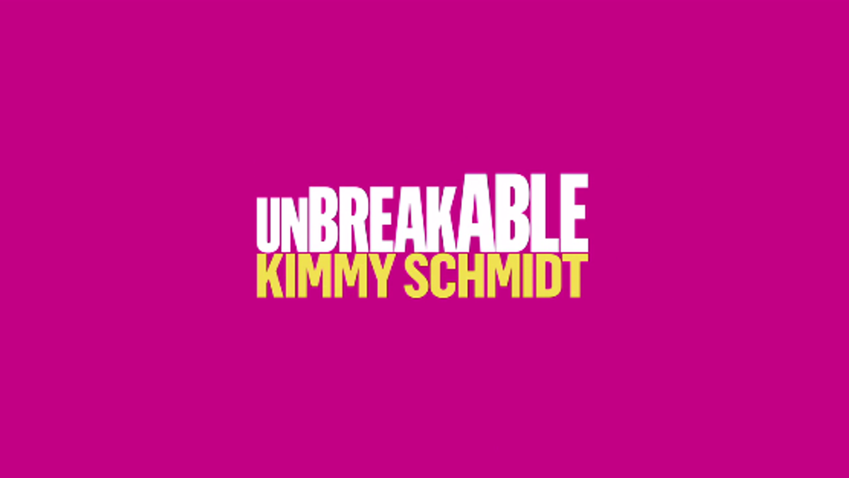 12 Unbreakable Kimmy Schmidt Quotes To Keep You Motivated