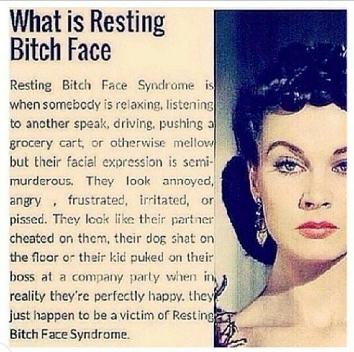 To My Fellow Girls With Resting B**** Face