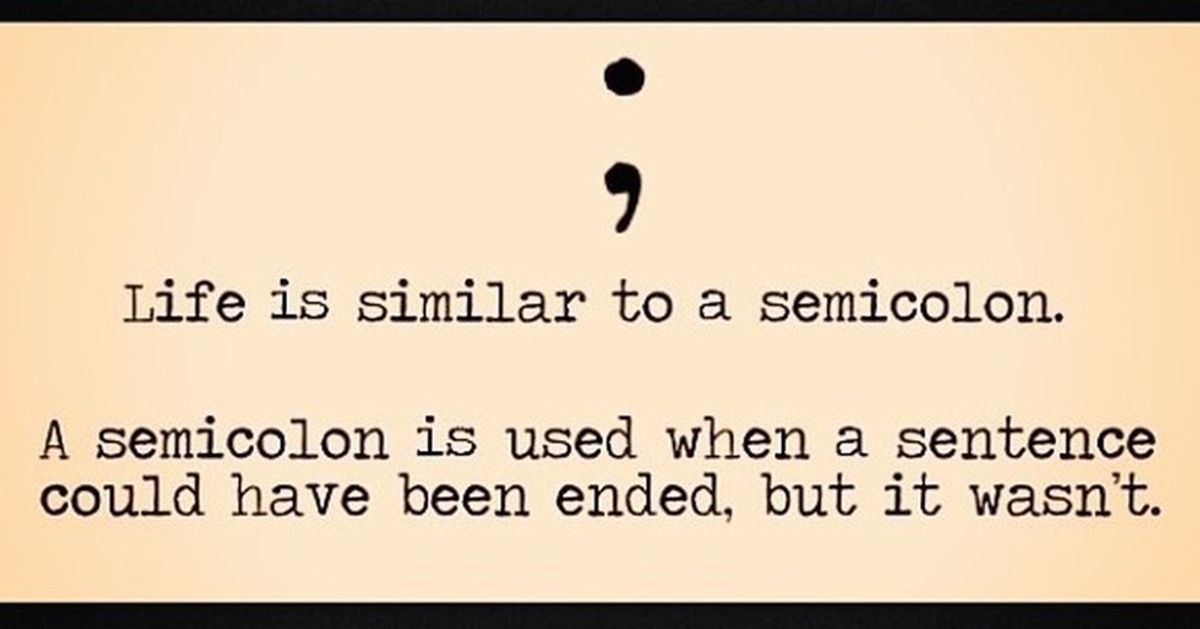 Why I'm Getting A Semicolon Tattoo