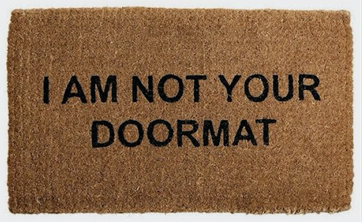 Don't Be A Doormat
