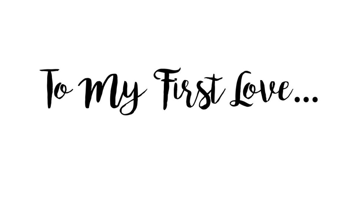 To My First Love