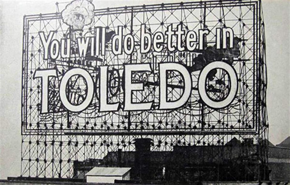 Will You Really "Do Better In Toledo"?