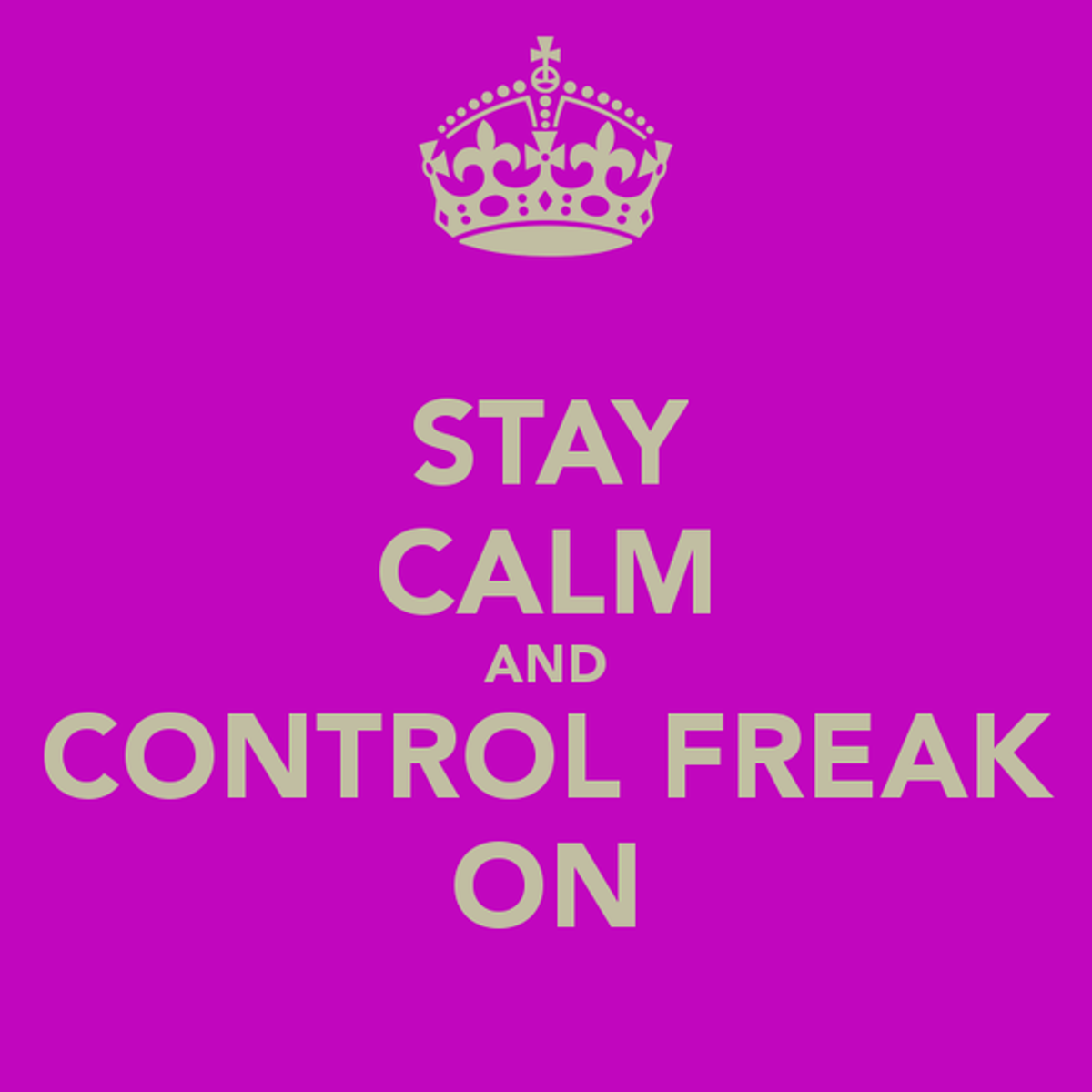 being-a-control-freak-when-you-have-no-control