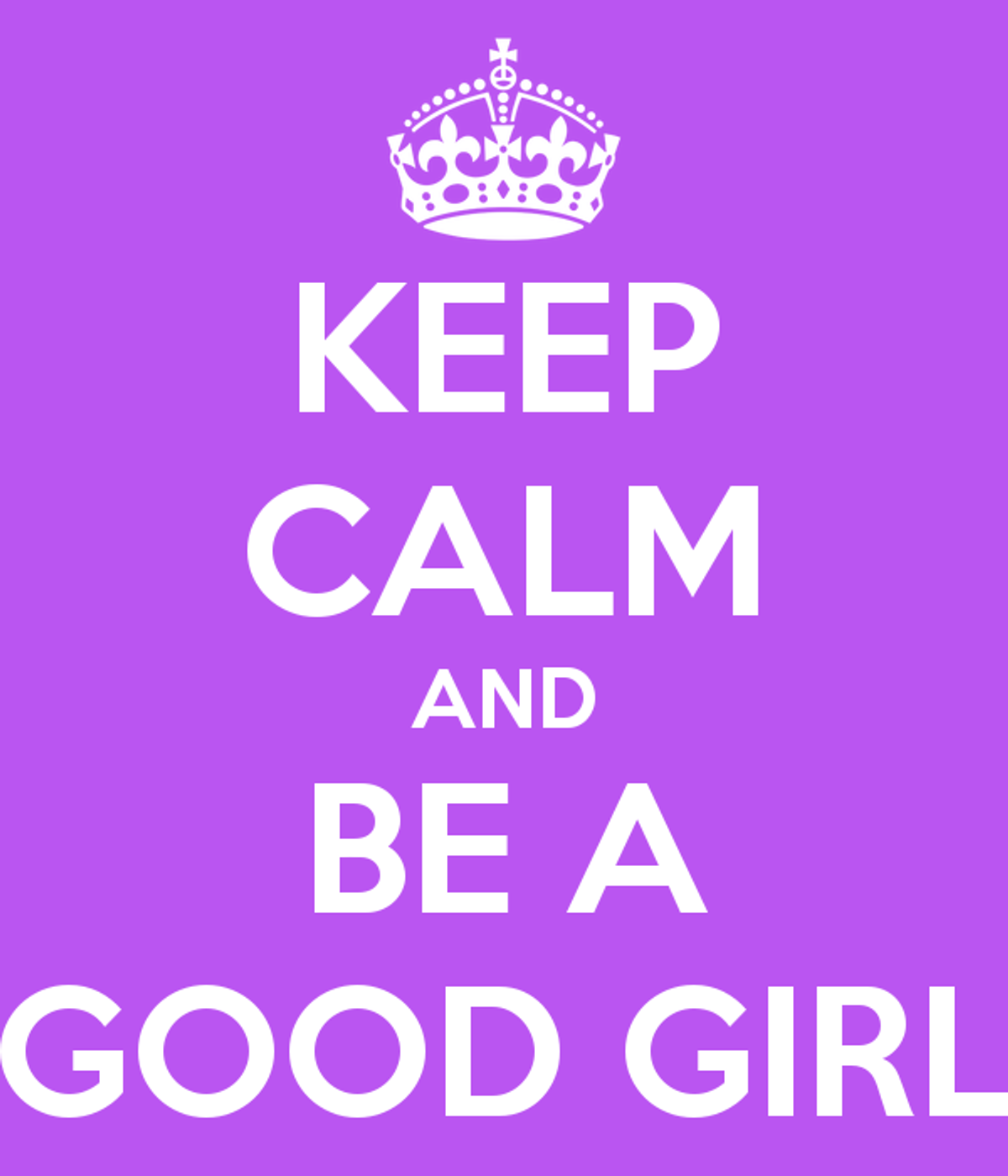 An Open Letter to The "Good Girl"