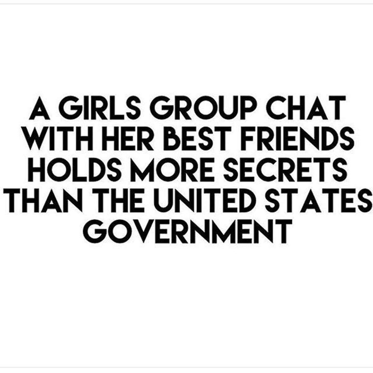 10 Texts You Ll Find In A Girl S Group Chat